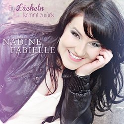 Nadine Fabielle - Ein Lächeln kommt zurück
