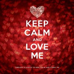 Various Artists - Keep Calm and Love Me