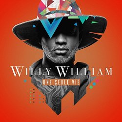 Willy William - Une seule vie