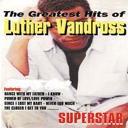 Luther Vandross - The Greatest Hits of Luther Vandross