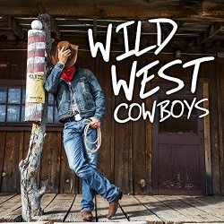   - Wild West Cowboys