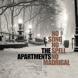 Apartments, The - No Song, No Spell, No Madrigal