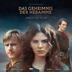 Sebastian Pille - Das Geheimnis der Hebamme (Original Soundtrack)
