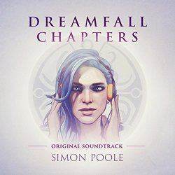 Simon Poole - Dreamfall Chapters (Original Soundtrack)