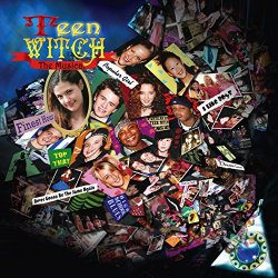   - Teen Witch The Musical