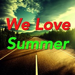 Various Artists - We Love Summer