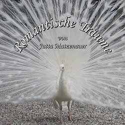 Jutta Matzenauer - Romantische Tr&auml;ume (feat. Bernd Oettinger)