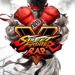   - Time to Rise up (Street Fighter V)