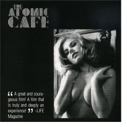 John Cameron - The Atomic Cafe: Music From The Soundtrack Plus Music Inspired By The Film