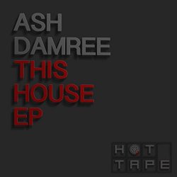 Ash Damree - This House EP