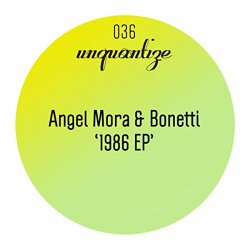 Angel Mora & Bonetti - 1986 EP