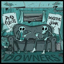 Dead Rejects - Downers [Explicit]