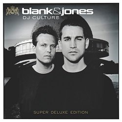 Blank and Jones - DJ Culture