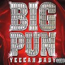 Big Punisher - Yeeeah Baby
