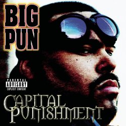Big Pun - Capital Punishment (Explicit Version) [Explicit]