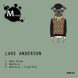 Luke Anderson - Keep Going EP