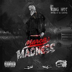 King Hot - March Madness [Explicit]