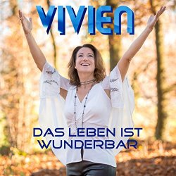 Vivien - Das leben ist wunderbar