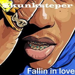 Skunksteper - Fallin In Love