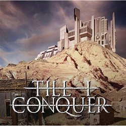 Till I Conquer - Till I Conquer