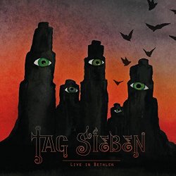 Tag Sieben - Live in Bethlen [Explicit]