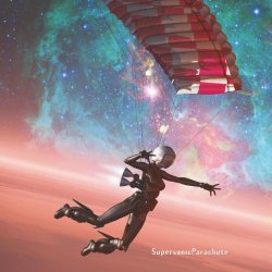 Supersonic Parachute - Supersonic Parachute