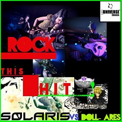 Solaris Vs. Doll Ares - Rock This Hit [Explicit]