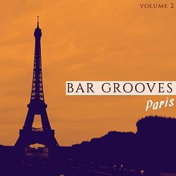 Various Artists - Bar Grooves - Paris, Vol. 2