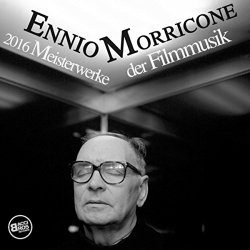 Ennio Morricone - Ennio Morricone 2016 Meisterwerke der Filmmusik