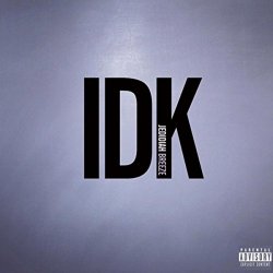 Jedidiah Breeze - Idk [Explicit]