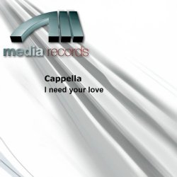 Cappella - I need your love