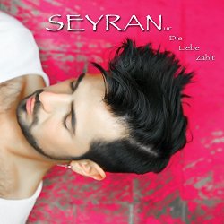 Seyran - Nur die Liebe zählt (Balkan Mix)