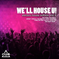 Various Artists - We'll House U! - Electro House Edition, Vol. 9