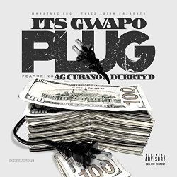 It's Gwapo - Plug [Explicit]