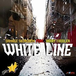Damage SkongDem feat Harry Toddler - White Line (feat. Harry Toddler)