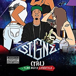 Signz - Turf Rock Lifestyle [Explicit]