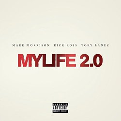 Mark Morrison - Mylife 2.0 [Explicit]