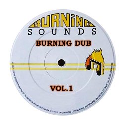 Various Artists - Burning Sounds: Burning Dub, Vol. 1