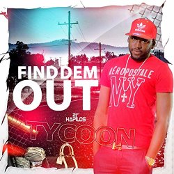 Tycoon - Find Dem Out