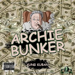 Archie and The Bunkers - Archie Bunker