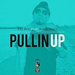 Rev Roc - Pullin' Up (feat. Rossi Sings)