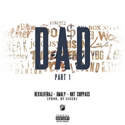 Rexx Life Raj - Dad, Pt. 1