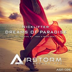 Nicklifter - Dreams of Paradise
