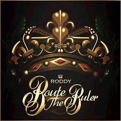 Young Roddy - Route the Ruler [Explicit]