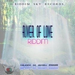 Various Artists - River of Love Riddim [Explicit]