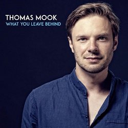 Thomas Mook - What You Leave Behind