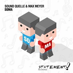 Sound Quelle And Max Meyer - SoMa