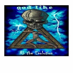 Rb The Evolution - Godlike
