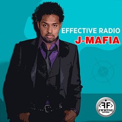 Effective Radio-J - J-Mafia
