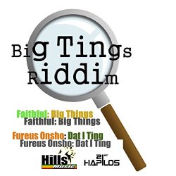 Faithfull - Big Tings Riddim